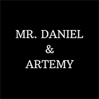 MR. DANIEL & ARTEMY